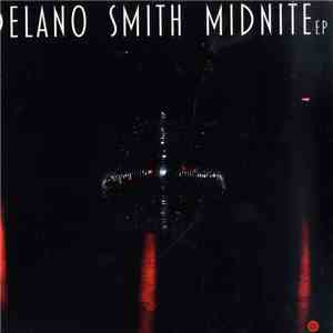 Delano Smith - Midnite EP