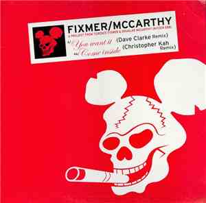 Fixmer / McCarthy - You Want It / Come Inside