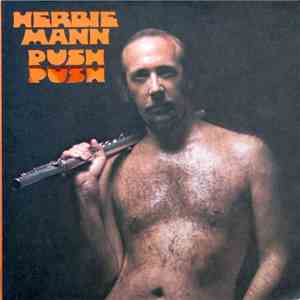 Herbie Mann - Push Push
