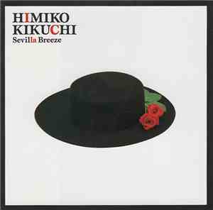 Himiko Kikuchi - Sevilla Breeze