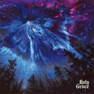 Holy Grove - Holy Grove