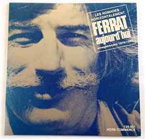 Jean Ferrat - Les Nomades / Horizontalement