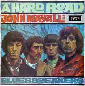John Mayall And The Bluesbreakers - A Hard Road