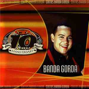 La Banda Gorda - 10th Aniversario