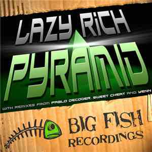 Lazy Rich - Pyramid