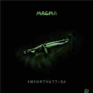 Magma  - Ëmëhntëhtt-Ré