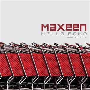 Maxeen  - Hello Echo (tour edition)