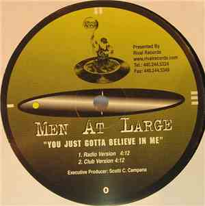 Men At Large - You Just Gotta Believe In Me / Keepin' It Hot