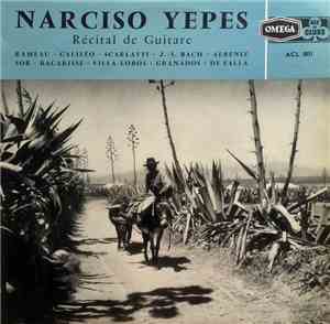 Narciso Yepes - Récital De Guitare