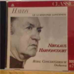 Nikolaus Harnoncourt, Royal Concertgebouw Orchester, Haydn - The 