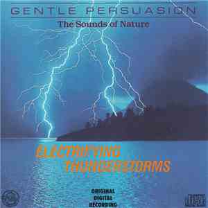 No Artist - The Sounds Of Nature - Electrifying Thunderstorms