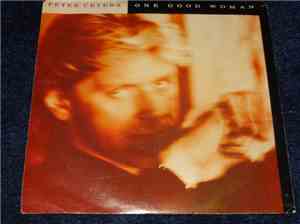 Peter Cetera - One Good Woman