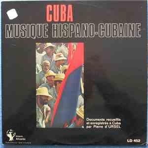 Pierre D'Ursel, Various - Cuba Musique Hispano-Cubaine