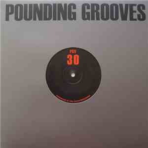 Pounding Grooves - Pounding Grooves 30