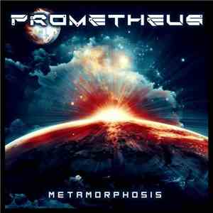 Prometheus  - Metamorphosis