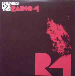 Radio 4 - Enemies Like This