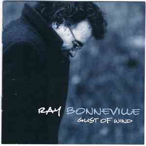 Ray Bonneville - Gust Of Wind