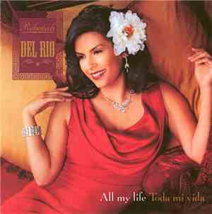 Rebekah Del Rio - All My Life - Toda Mi Vida