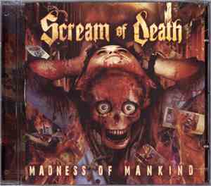 Scream Of Death - Madness Of Mankind