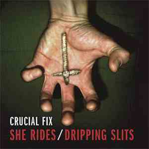 She Rides, Dripping Slits - Crucial Fix