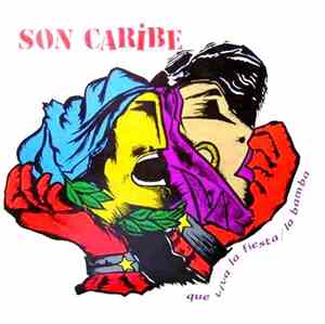 Son Caribe - Que Viva La Fiesta / La Bamba