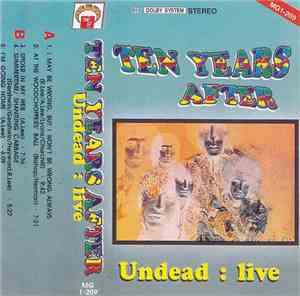 Ten Years After - Undead : Live