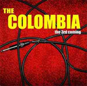 The Colombia - The 3rd Coming