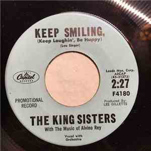 The King Sisters - Keep Smiling / The Maids Of Cadiz