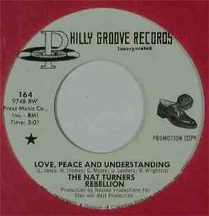 The Nat Turners Rebellion - Love, Peace And Understanding / Getting Higher