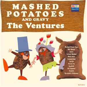 The Ventures - Mashed Potatoes And Gravy