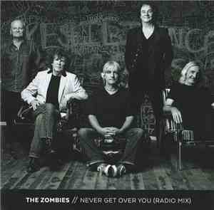 The Zombies - Never Get Over You