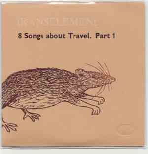 Transelement - 8 Songs About Travel. Part 1
