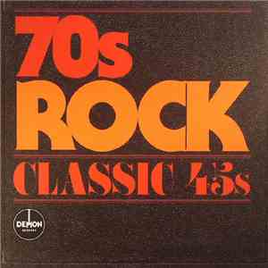 Various - 70s Rock Classic 45s