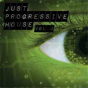 Various - Just Progressive House Vol. 3