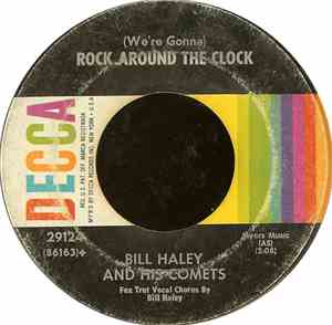 Bill Haley And His Comets - Thirteen Women / (We're Gonna) Rock Around The Clock