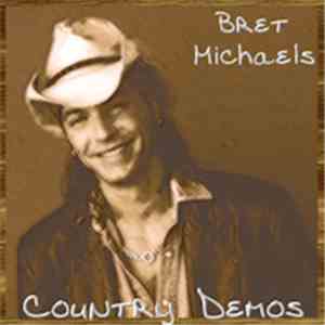 Bret Michaels - Country Demos