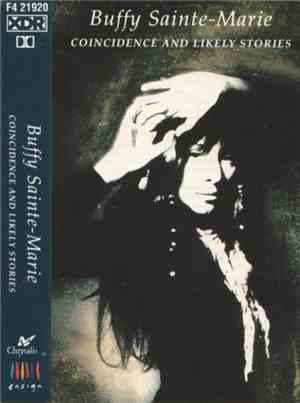 Buffy Sainte-Marie - Coincidence & Likely Stories