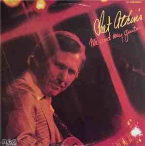 Chet Atkins - Me And My Guitar