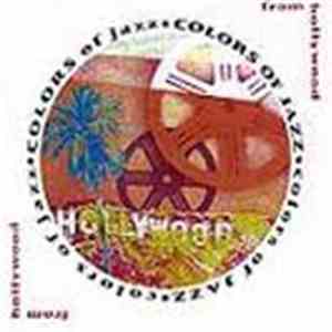 Colors Of Jazz - From Hollywood