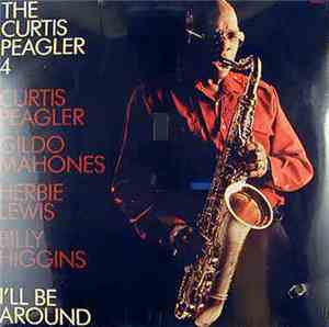 Curtis Peagler - I'll Be Around