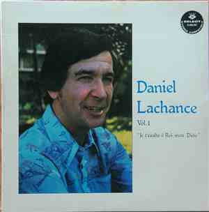 Daniel Lachance  - Vol.1, 