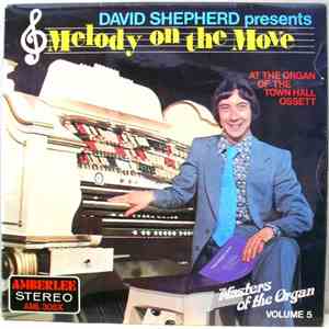 David Shepherd  - Melody On The Move