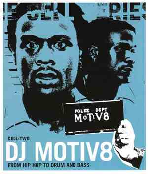 DJ Motiv8 - From Hip Hop To Drum And Bass