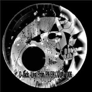D-Jack - Live From PK