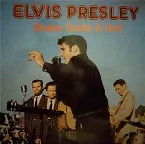 Elvis Presley - Shake Rattle & Roll