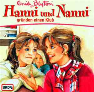 Enid Blyton - Hanni Und Nanni Gründen Einen Klub