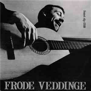 Frode Veddinge - Viser Og Sange