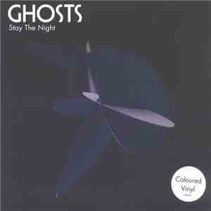 Ghosts  - Stay The Night