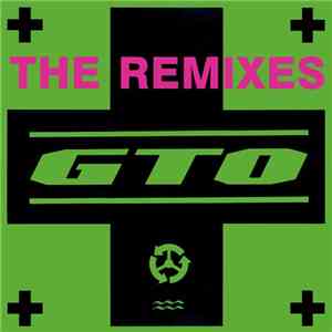 GTO - The Bullfrog / Listen To The Rhythm Flow (The Remixes)