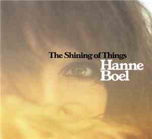 Hanne Boel - The Shining Of Things